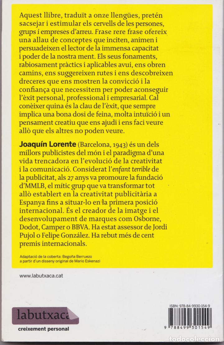 Libros de segunda mano: PENSA, &Eacute;S GRATIS - JOAQU&Iacute;N LORENTE - 84 IDEES PR&Agrave;CTIQUES PER POTENCIAR EL TALENT - Foto 2