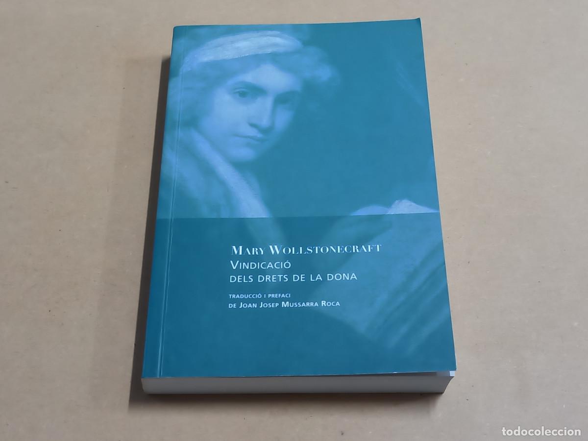 Libros de segunda mano: VINDICACI&Oacute; DELS DRETS DE LA DONA - MARY WOLLSTONECRAFT - Foto 1