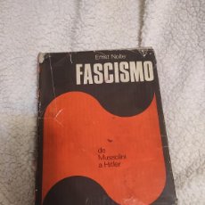 Libros de segunda mano: EL FASCISMO: DE MUSSOLINI A HITLER - ERNST NOLTE (1970)