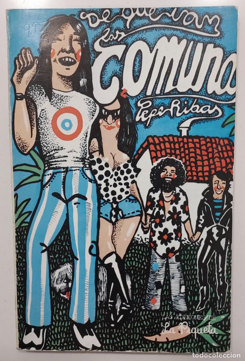 Libros de segunda mano: DE QU&Eacute; VAN LAS COMUNAS. PEPE RIBAS. 1980. EDICIONES LA PIQUETA - Foto 1