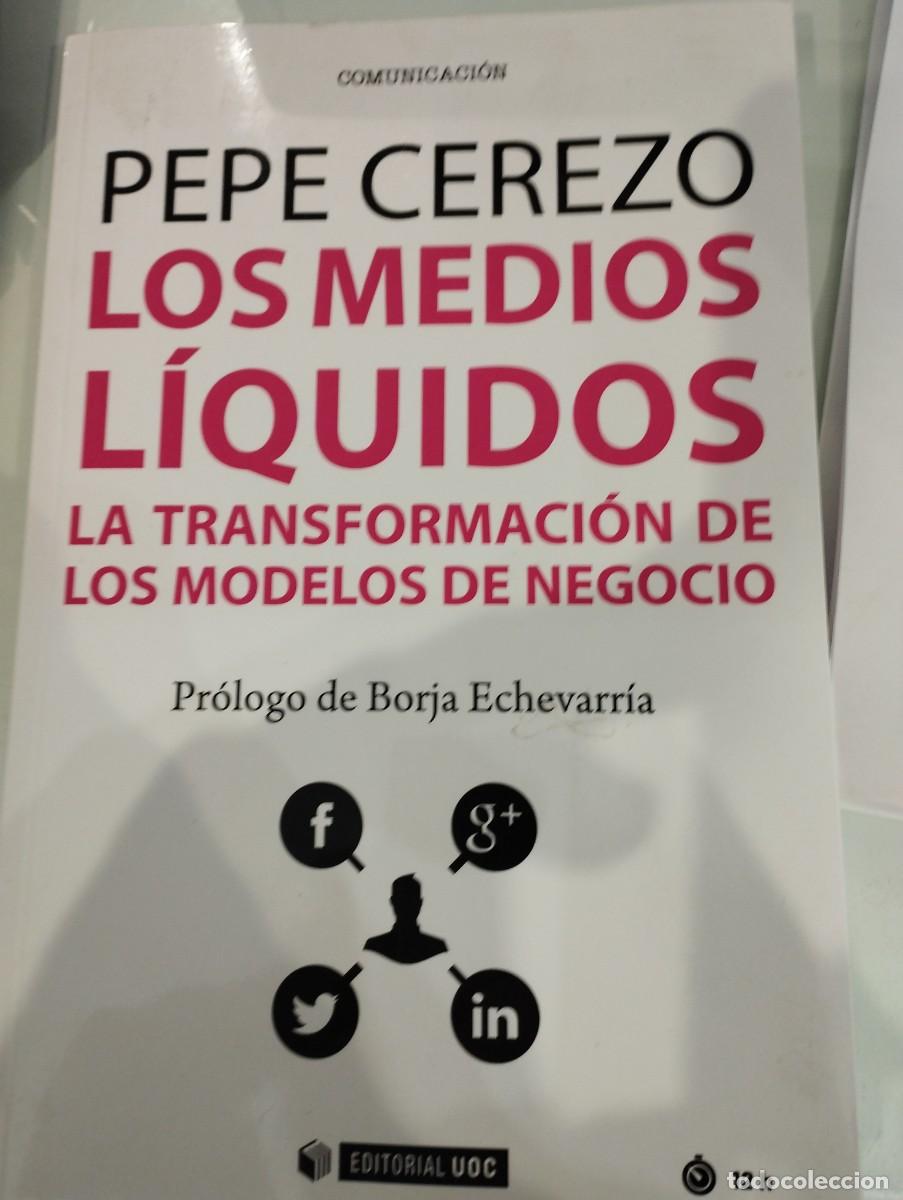 Libros de segunda mano: Pepe Cerezo. Los medios l&iacute;quidos. - Foto 1