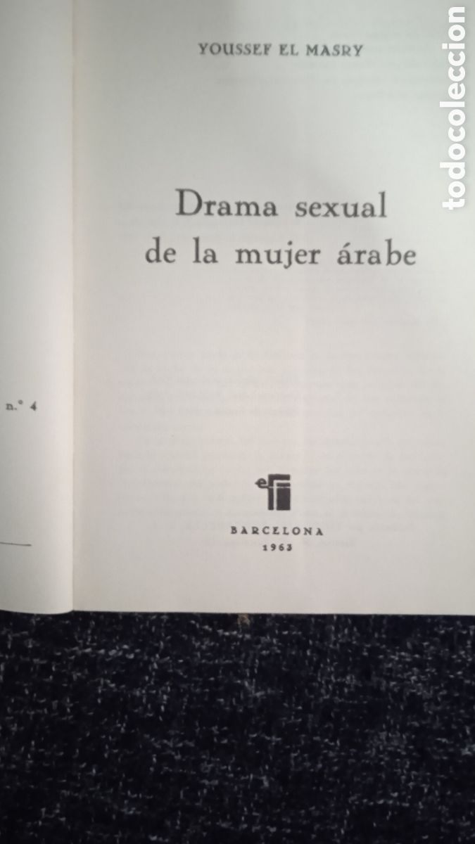 Libros de segunda mano: DRAMA SEXUAL DE LA MUJER &Aacute;RABE / EL MASRY, YOUSSEF - Foto 2