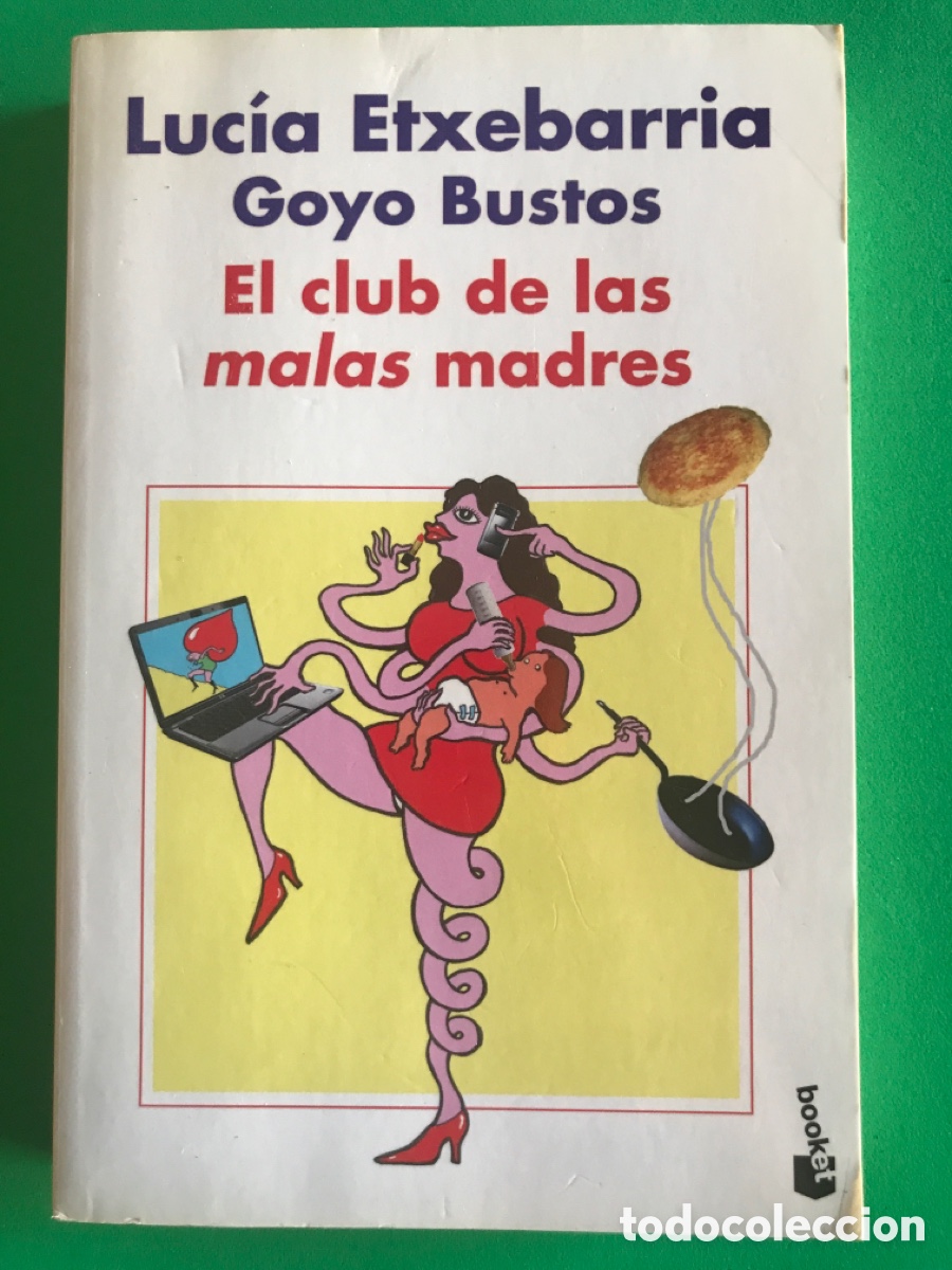 Libros de segunda mano: EL CLUB DE LAS MALAS MADRES - Foto 1
