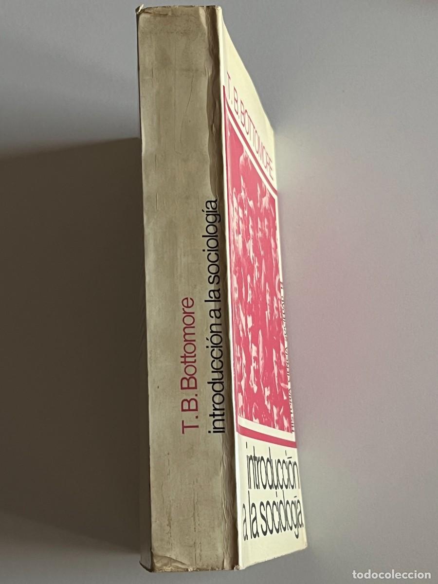 Libros de segunda mano: INTRODUCCION A LA SOCIOLOGIA-T.B. BOTTOMORE - Foto 2
