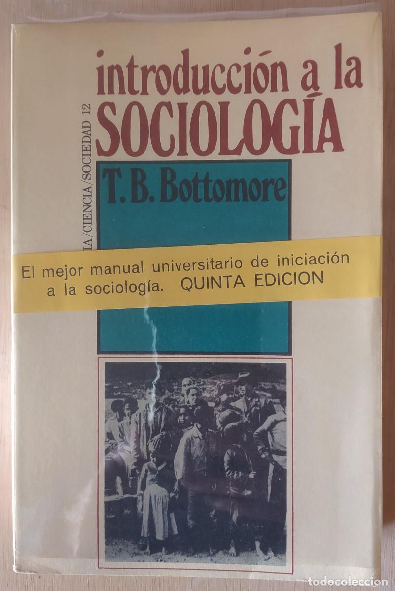 Libros de segunda mano: Introducci&oacute;n a la Sociolog&iacute;a/T. B. Bottomore - Pen&iacute;nsula - Foto 1