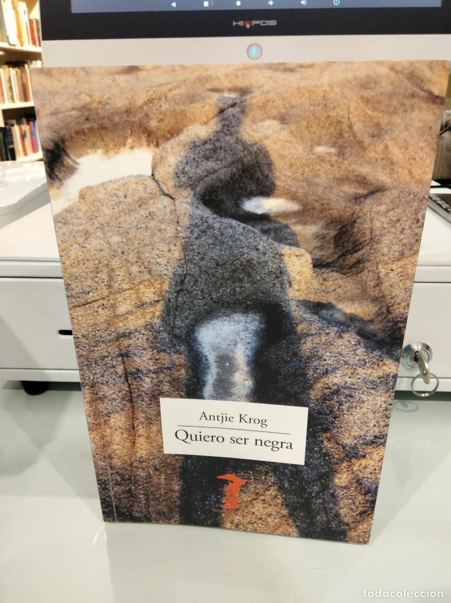 Libros de segunda mano: Quiero ser negra - Antjie Krog - Foto 1