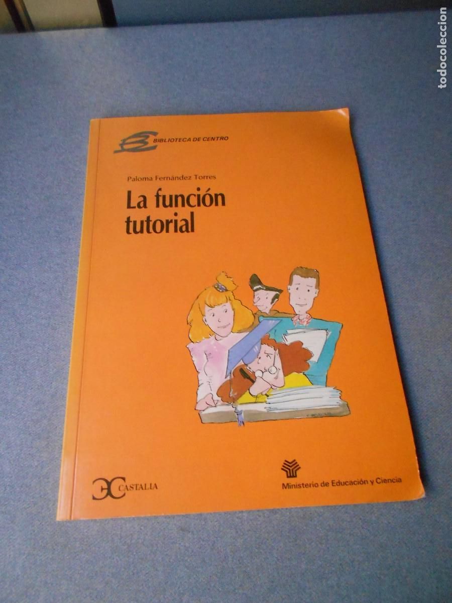 Libros de segunda mano: LA FUNCION TUTORIAL - Foto 1
