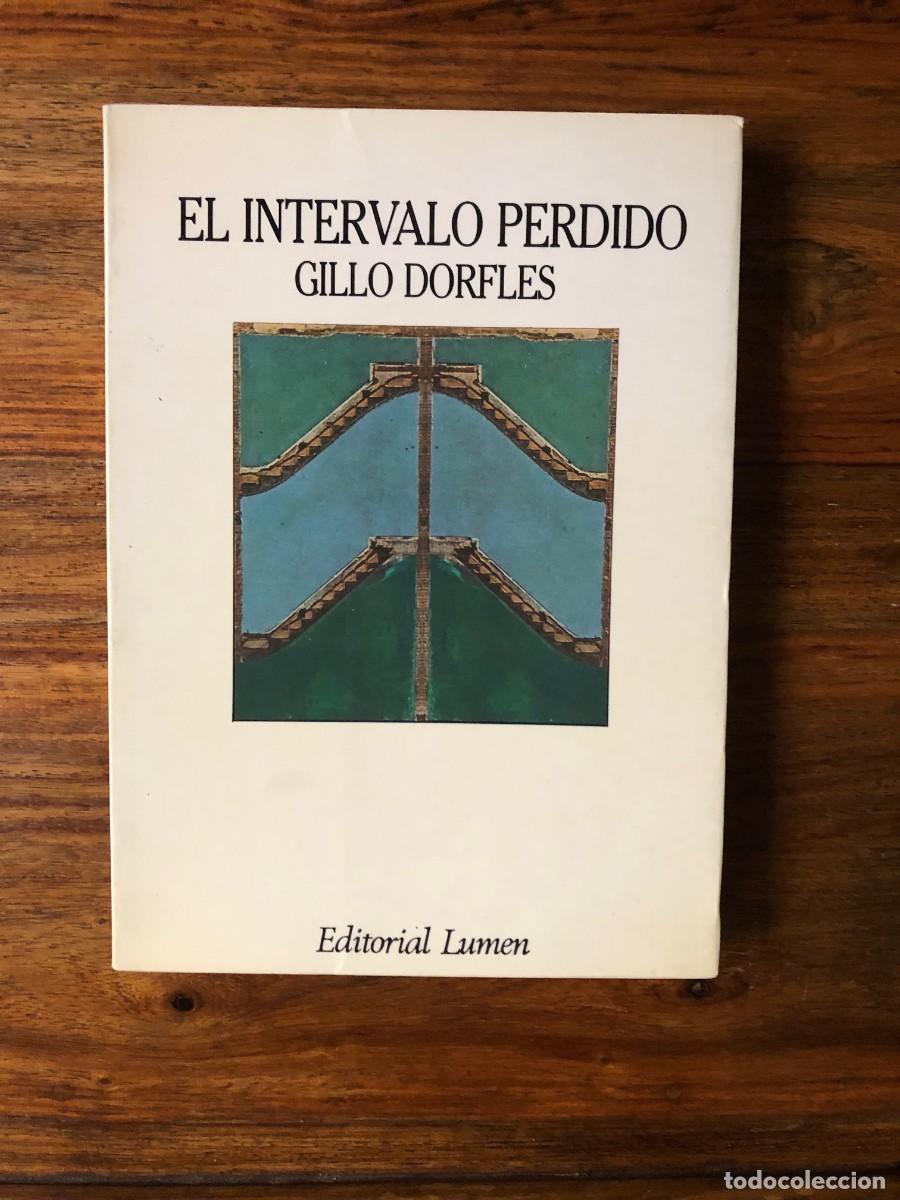 Libros de segunda mano: El intervalo perdido. Gillo Dorfles. Editorial Lumen. - Foto 1