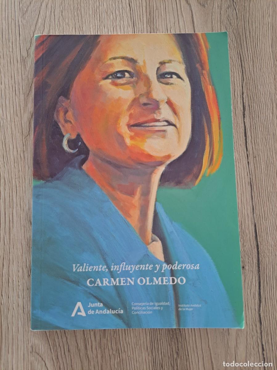 Libros de segunda mano: CARMEN OLMEDO - VALIENTE, INFLUYENTE Y PODEROSA - 2022 - Foto 2