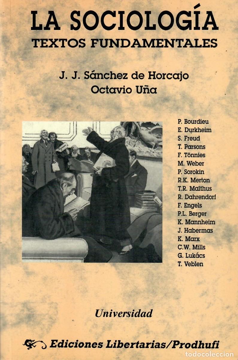 Libros de segunda mano: LA SOCIOLOG&Iacute;A. TEXTOS FUNDAMENTALES - Foto 1