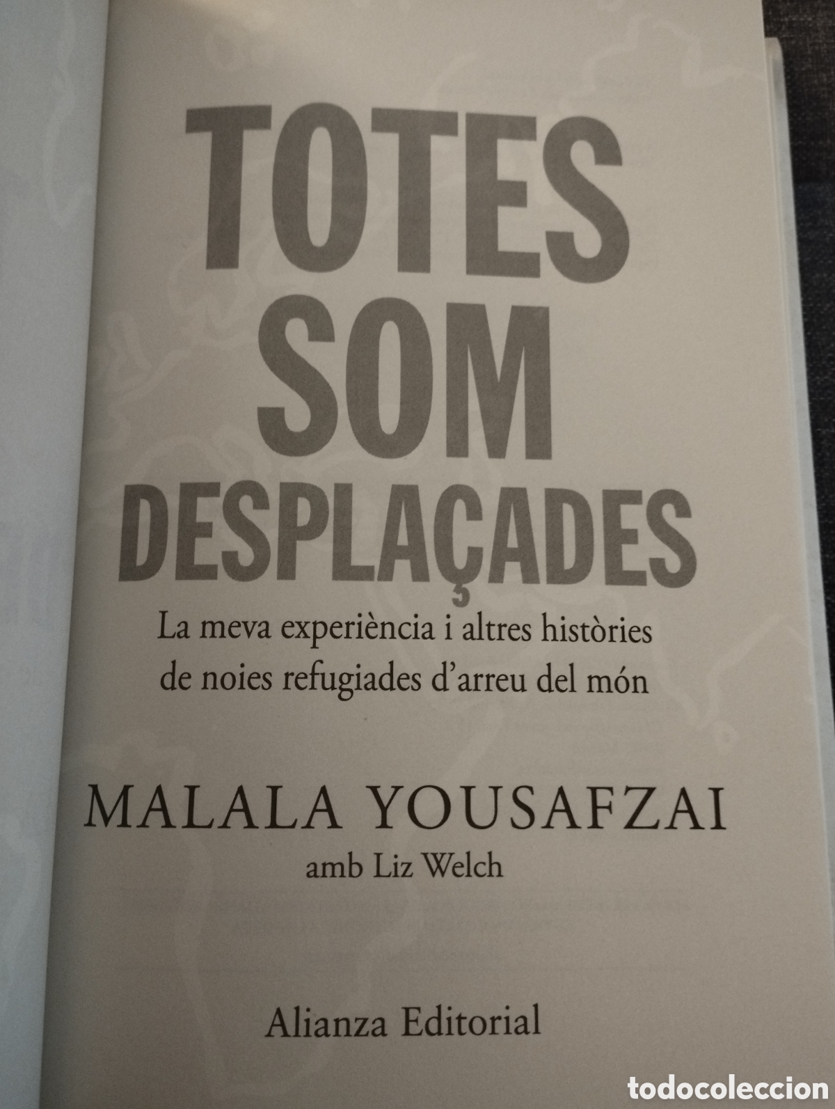 Libros de segunda mano: TOTES SOM DESPLA&Ccedil;ADES (MALALA YOUSAFZAI) - Foto 2