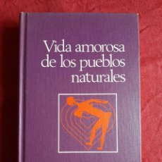 Libros de segunda mano: VIDA AMOROSA DE LOS PUEBLOS NATURALES. COMPORTAMIENTO SEXUAL DE LAS COMUNIDADES PRIMITIVAS - TÜLLMAN