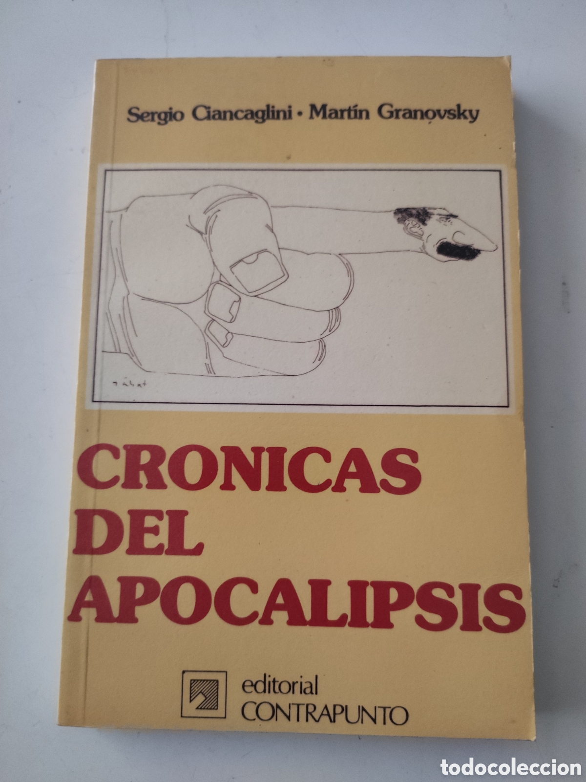 Libros de segunda mano: CRONICAS DEL APOCALIPSIS .- S Ciancaglini . Martin Granovsky - Foto 1