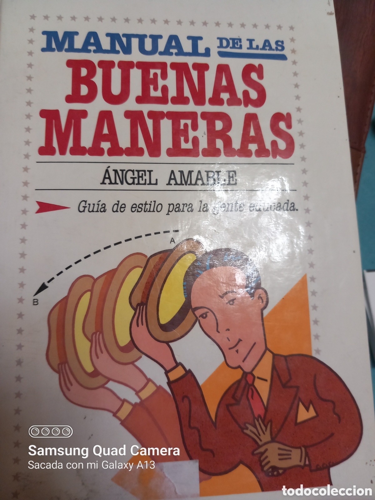 Libros de segunda mano: Manuel de las buenas maneras &Aacute;ngel amable - Foto 1