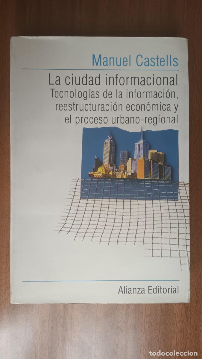 Libros de segunda mano: La ciudad informacional --- Manuel Castells - Foto 1