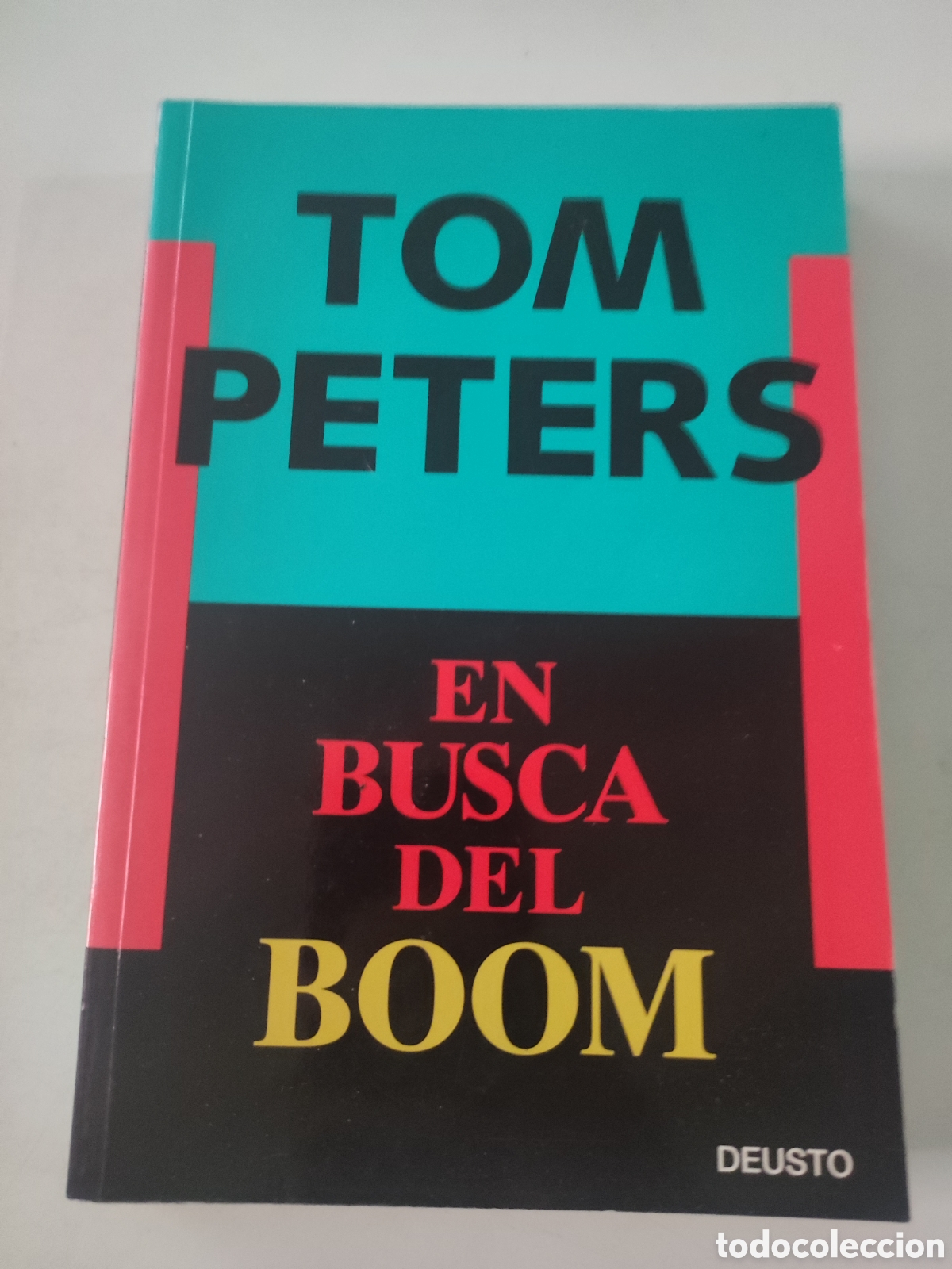 Libros de segunda mano: EN BUSCA DEL BOOM .- Tom Peters - Foto 1