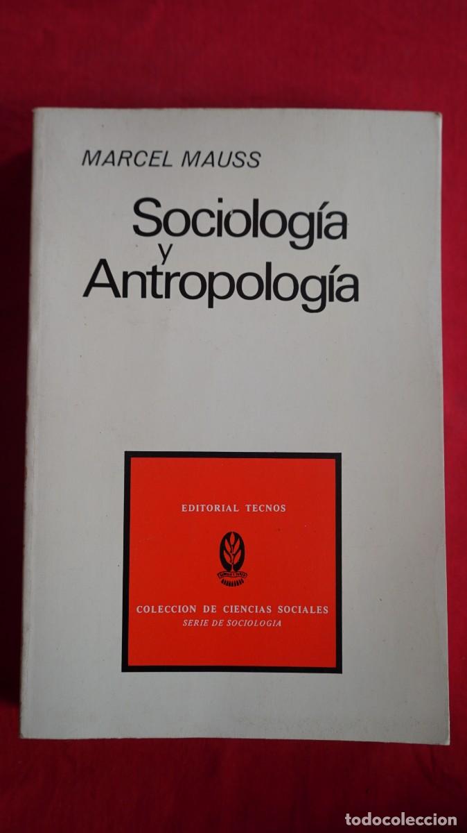 Libros de segunda mano: SOCIOLOG&Iacute;A Y ANTROPOLOG&Iacute;A - Marcel Mauss - Foto 1