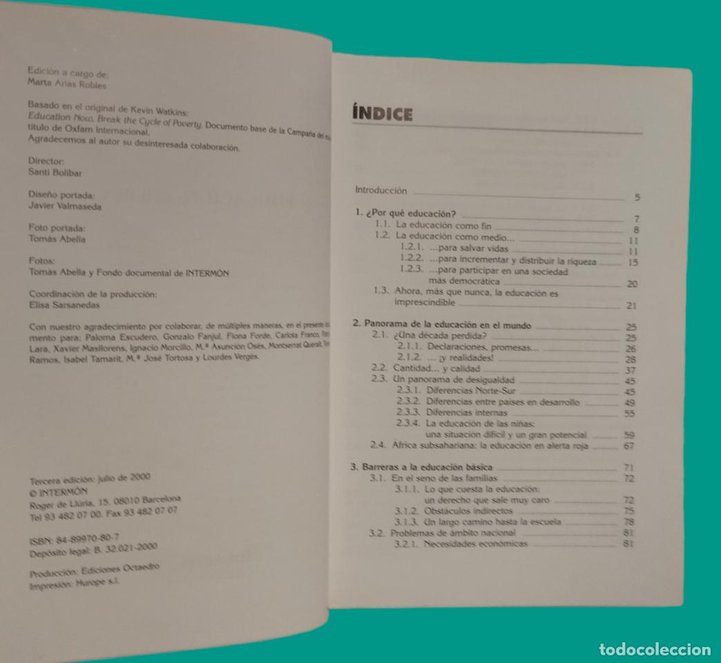 Libros de segunda mano: EDUCACI&Oacute;N AHORA - ROMPAMOS EL CIRCULO DE LA POBREZA / MARTA ARIAS. INTERMON. - Foto 4