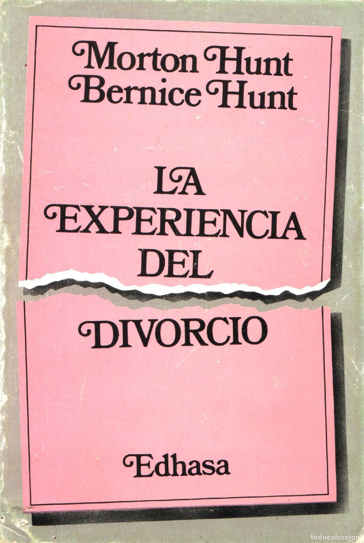 Libros de segunda mano: La experiencia del divorcio - Hunt, Morton - Foto 1