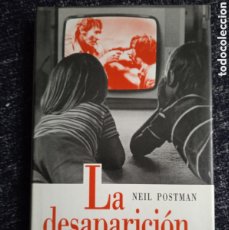 Libros de segunda mano: LA DESAPARICION DE LA NIÑEZ, / NEIL POSTMAN