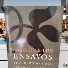 Libros de segunda mano: LOS ENSAYOS. EL FURGÓN DE COLA/ CRÓNICAS SARRACINAS/ CONTRACORRIENTES - JUAN GOYTISOLO