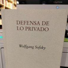Libros de segunda mano: DEFENSA DE LO PRIVADO - WOLFGANG SOFSKY