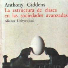 Libros de segunda mano: LA ESTRUCTURA DE CLASES EN LAS SOCIEDADES AVANZADAS. GIDDENS, ANTHONY. A-SOC-303