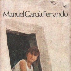 Libros de segunda mano: MUJER Y SOCIEDAD RURAL. GARCIA FERRANDO, MANUEL. A-SOC-306