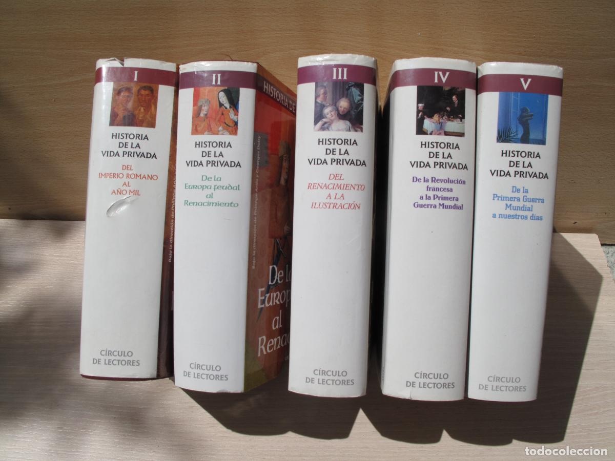 Libros de segunda mano: HISTORIA DE LA VIDA PRIVADA. 5 VOLS. - C&Iacute;RCULO DE LECTORES. 1993 - Foto 2