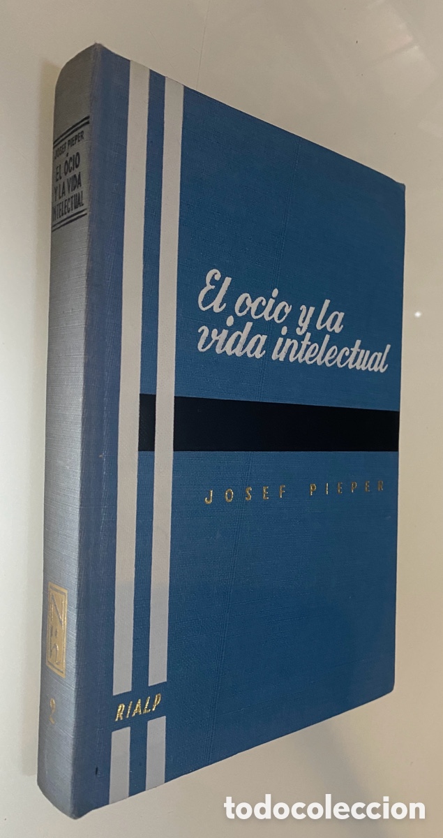 Libros de segunda mano: El ocio y la vida intelectual - PIEPER, Josef - Foto 1