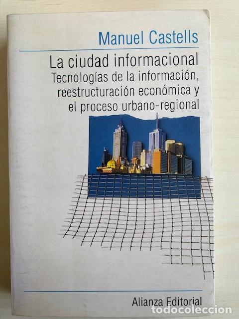 Libros de segunda mano: La ciudad informacional -Manuel Castells- - Foto 1