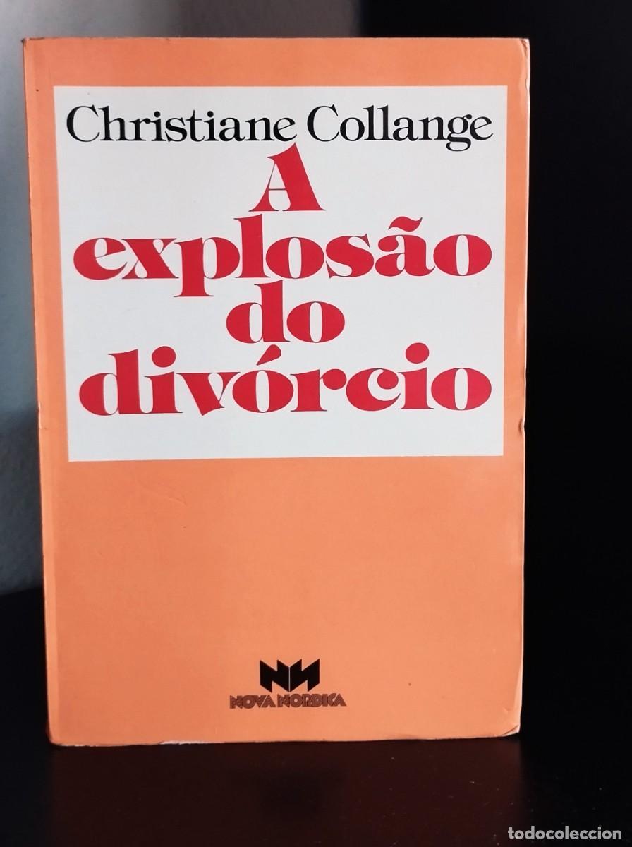 Libros de segunda mano: A explos&atilde;o do div&oacute;rcio de Christiane Collange - Foto 1