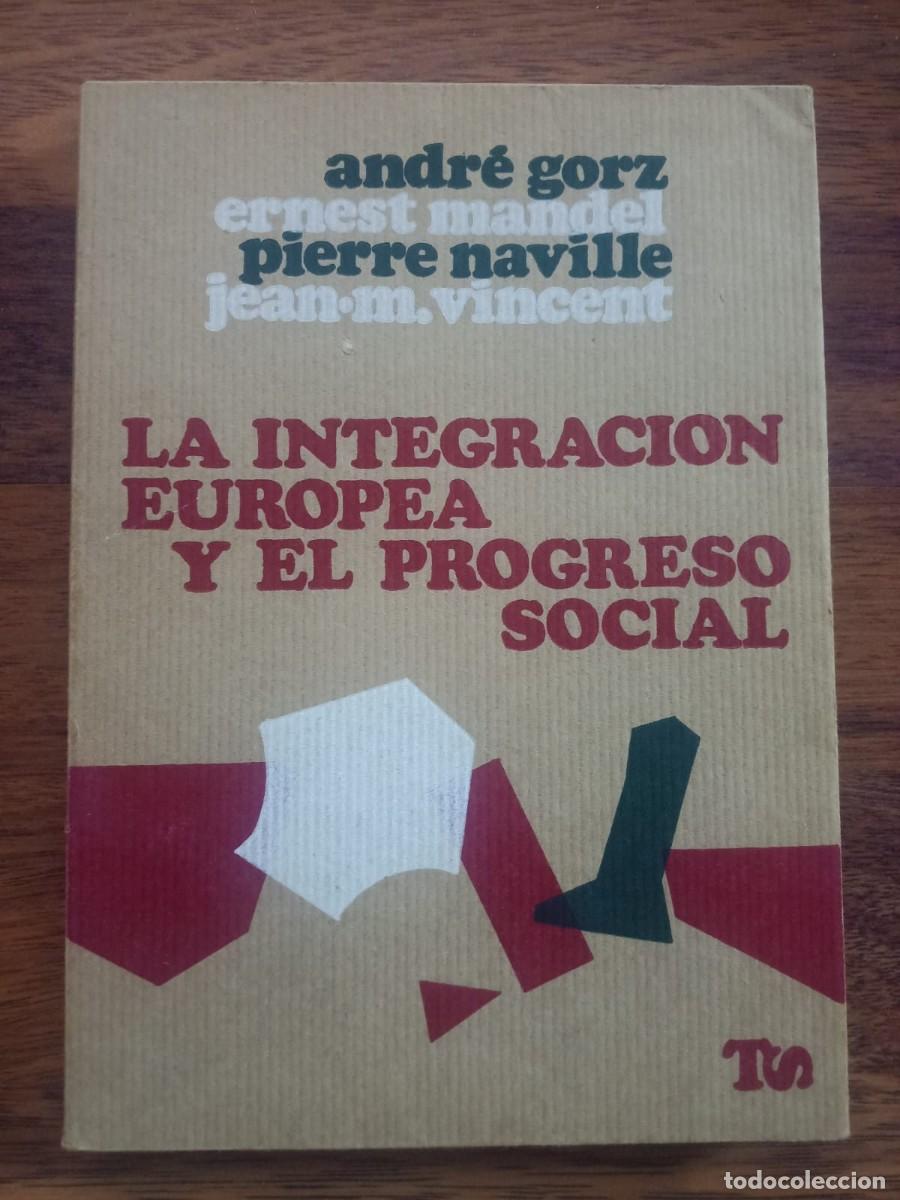 Libros de segunda mano: LA INTERPRETACION EUROPEA Y EL PROGRESO SOCIAL. Varios autores - Foto 1