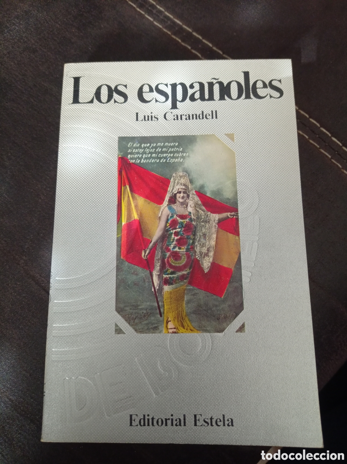 Libros de segunda mano: LOS ESPA&Ntilde;OLES,LUIS CARANDELL - Foto 1