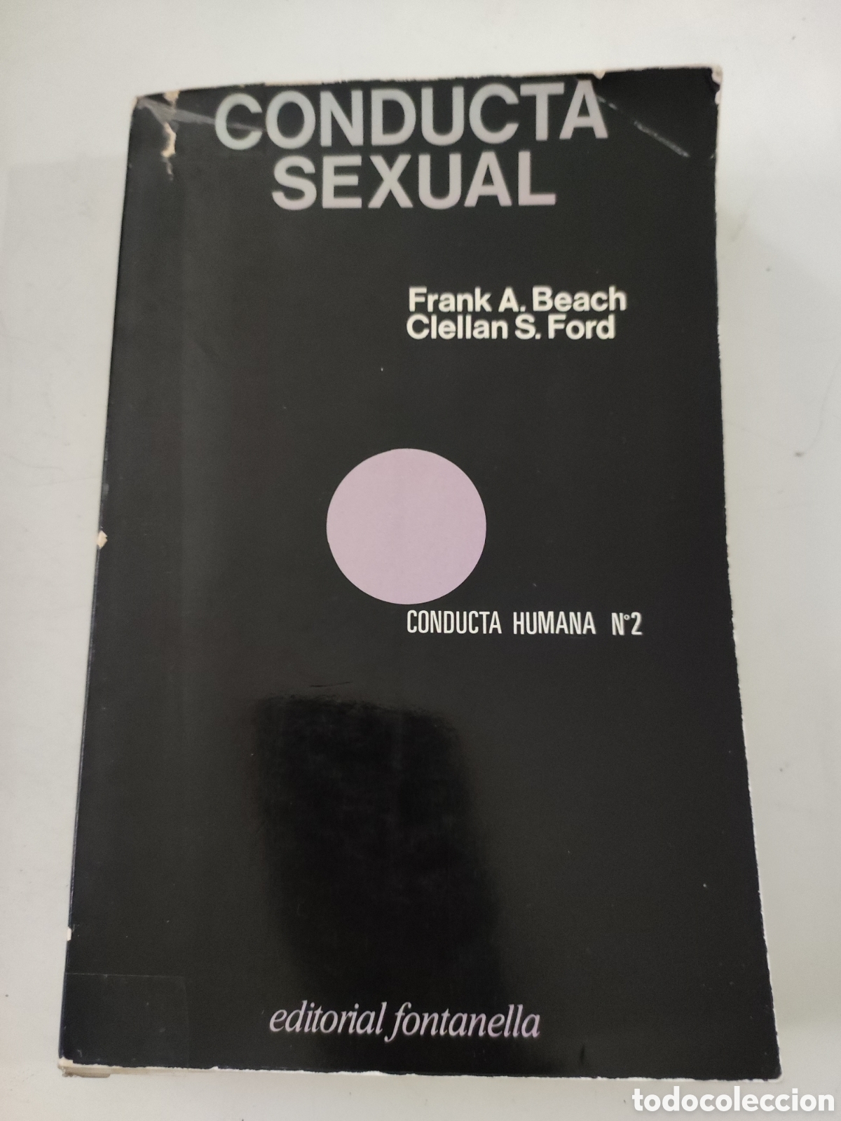 Libros de segunda mano: CONDUCTA SEXUAL .- F A Beach -C S Ford - Foto 1