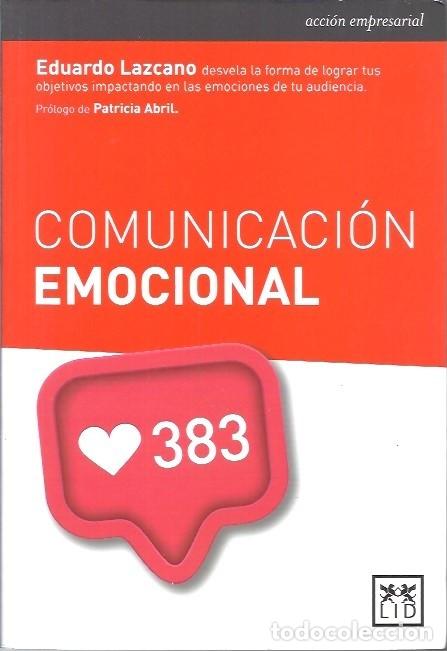 Libros de segunda mano: COMUNICACION EMOCIONAL EDUARDO LAZCANO - Foto 1