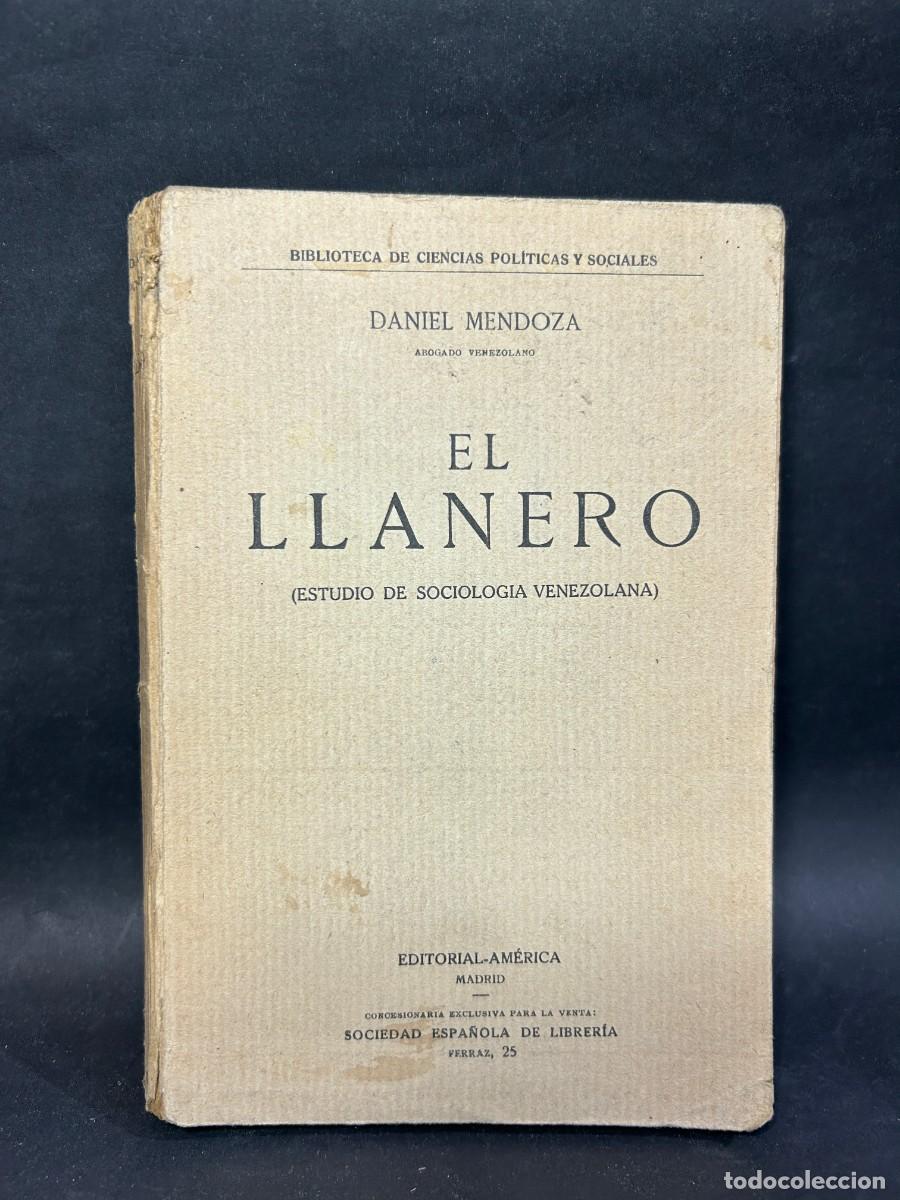 Libros de segunda mano: DANIEL MENDOZA - EL LLANERO - PRIMERA EDICI&Oacute;N - Foto 1