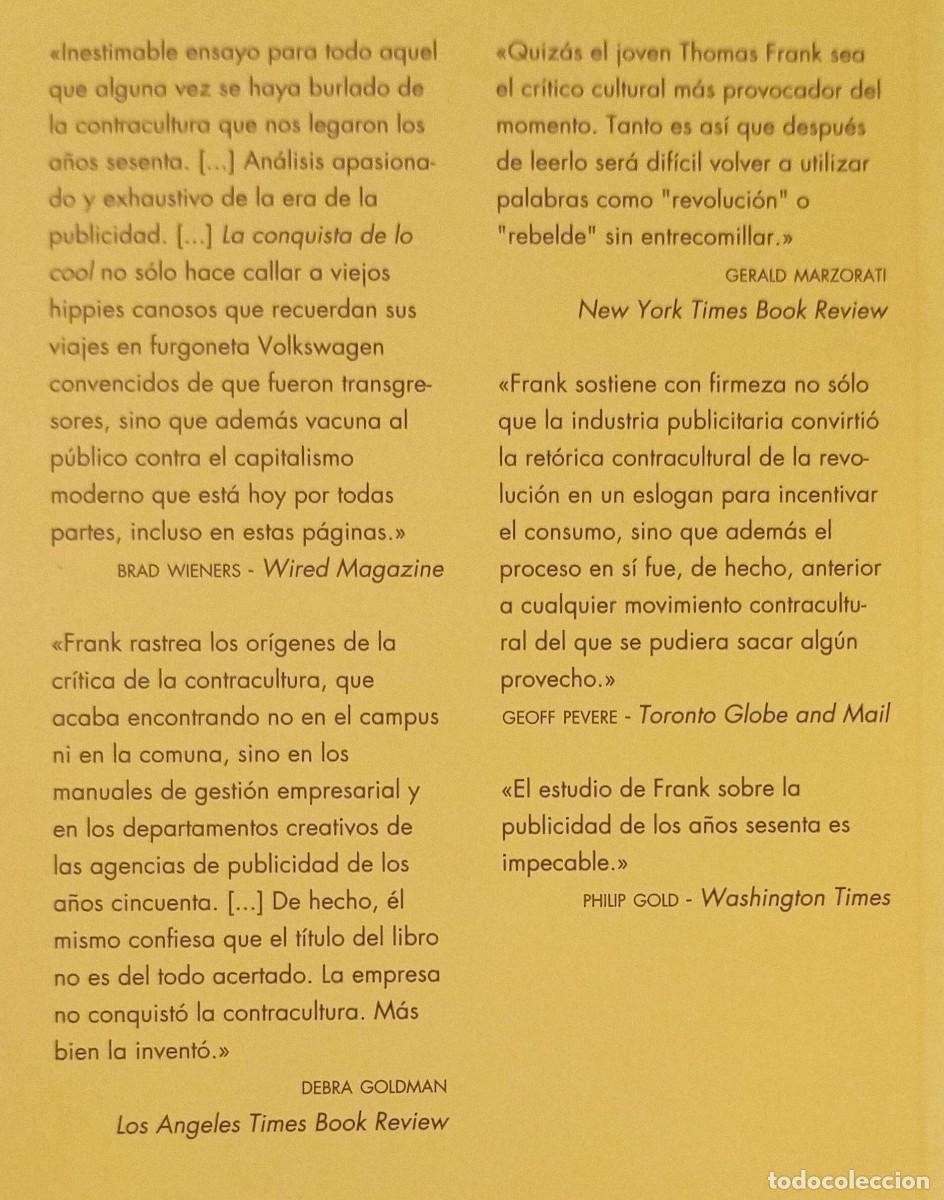 Libros de segunda mano: LA CONQUISTA DE LO COOL - THOMAS FRANK - Foto 2