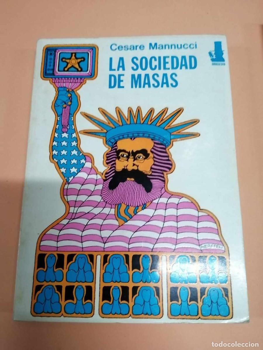Libros de segunda mano: LA SOCIEDAD DE MASAS (CESARE MANNUCCI) - Foto 1