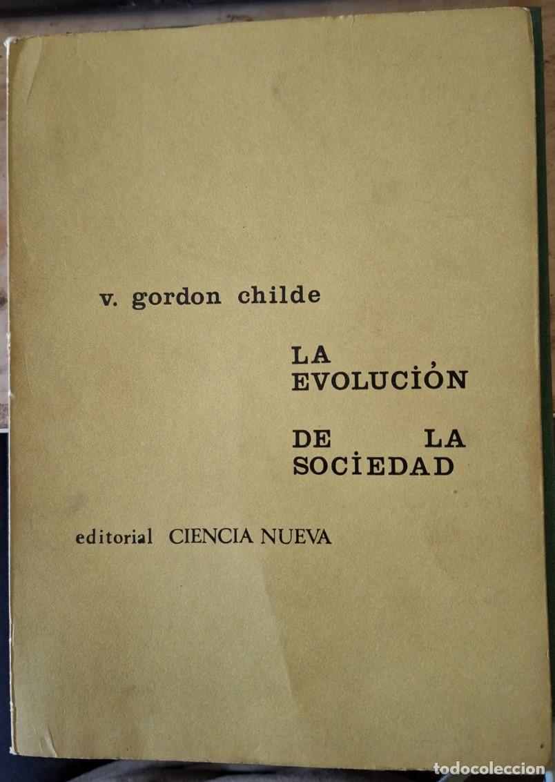 Libros de segunda mano: LA EVOLUCION DE LA SOCIEDAD. - GORDON CHILDE, V. - Foto 1