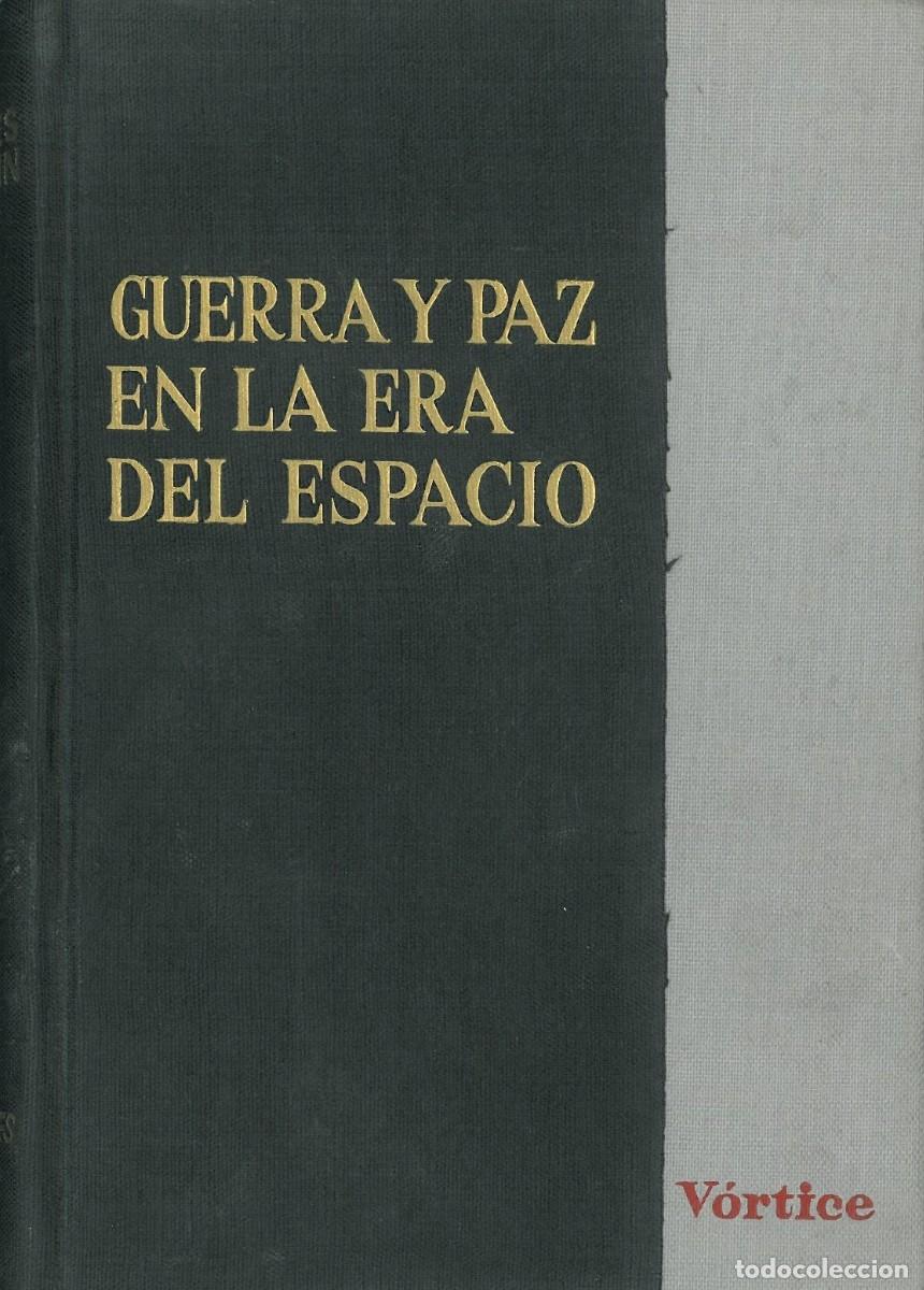 Libros de segunda mano: Guerra y paz en la era del espacio - Gavin, James - Foto 1