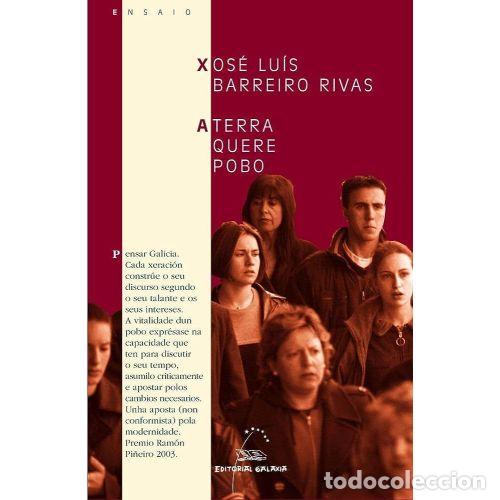 Gebrauchte B&uuml;cher: A Terra Quere Pobo - Barreiro Rivas, Xose Luis - Editorial Galaxia - Ensaio, 22