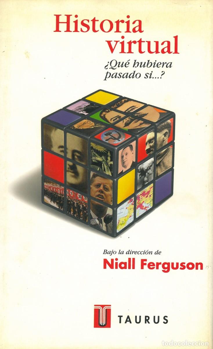 Libros de segunda mano: Historia virtual - Ferguson, Niall - Foto 1
