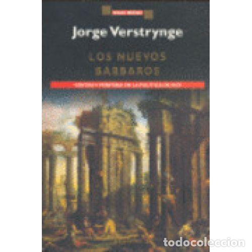 Gebrauchte B&uuml;cher: Los Nuevos Barbaros - Jorge Verstrynge - Planeta - Hojas Nuevas, 047