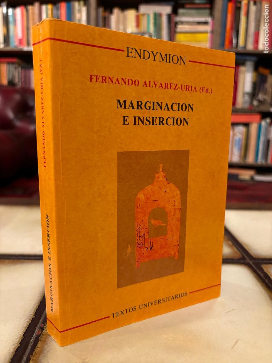 Libros de segunda mano: Marginaci&oacute;n e inserci&oacute;n. Fernando &Aacute;lvarez-Uria. - Foto 1