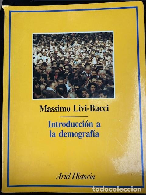 Libros de segunda mano: Introducci&oacute;n a la demograf&iacute;a -Massimo Livi-Bacci- - Foto 1