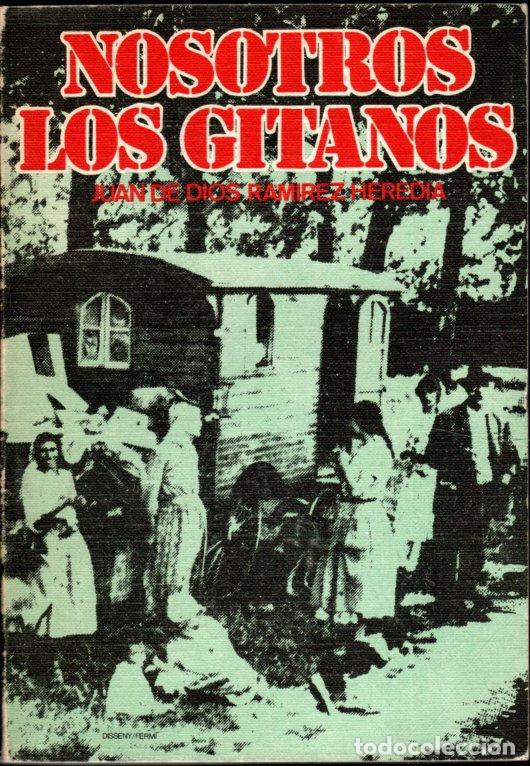 Libros de segunda mano: NOSOTROS LOS GITANOS - JUAN DE DIOS RAMIREZ HEREDIA - Foto 1