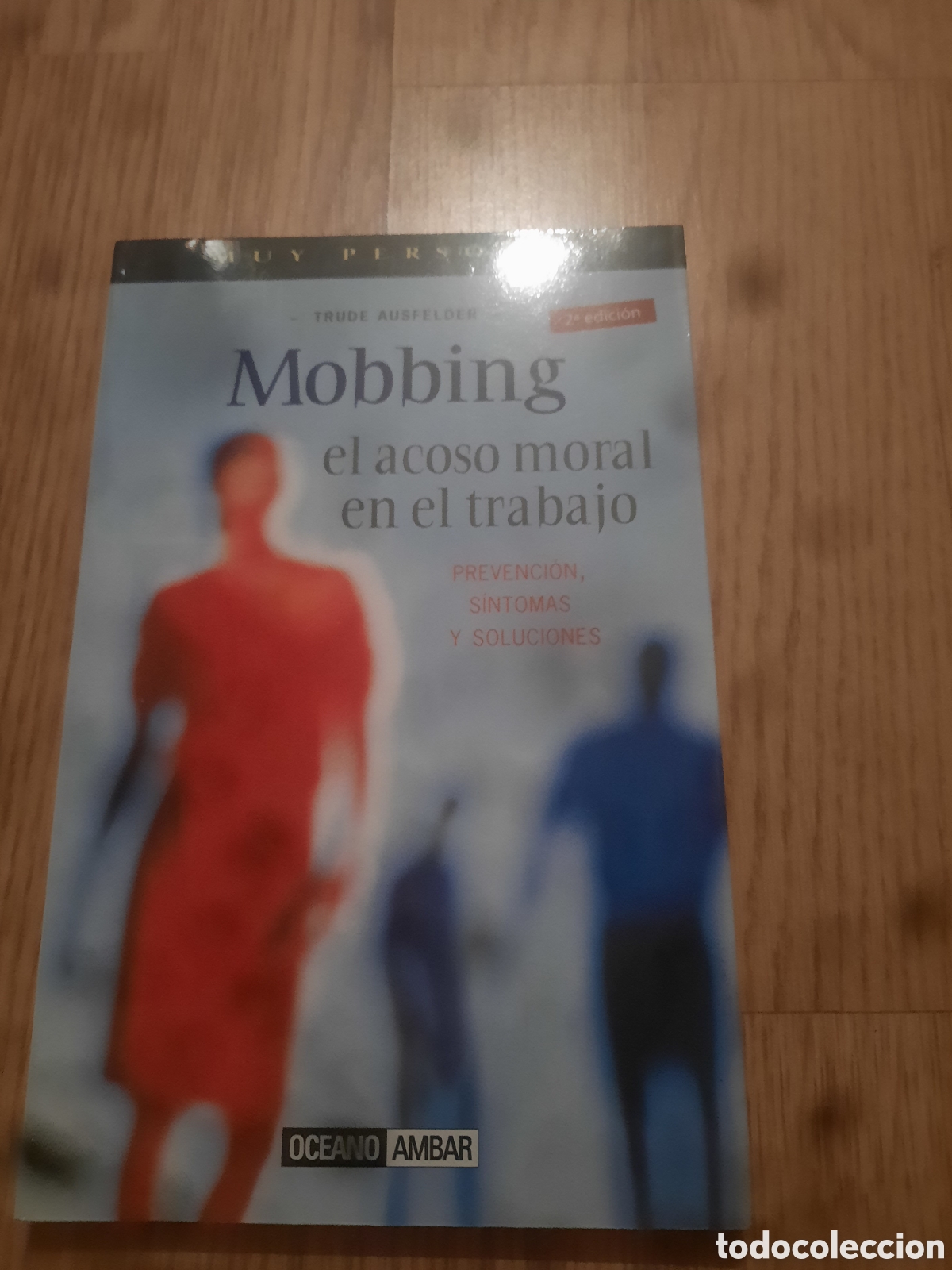 Libros de segunda mano: Mobbing el acoso moral en el trabajo - Foto 1