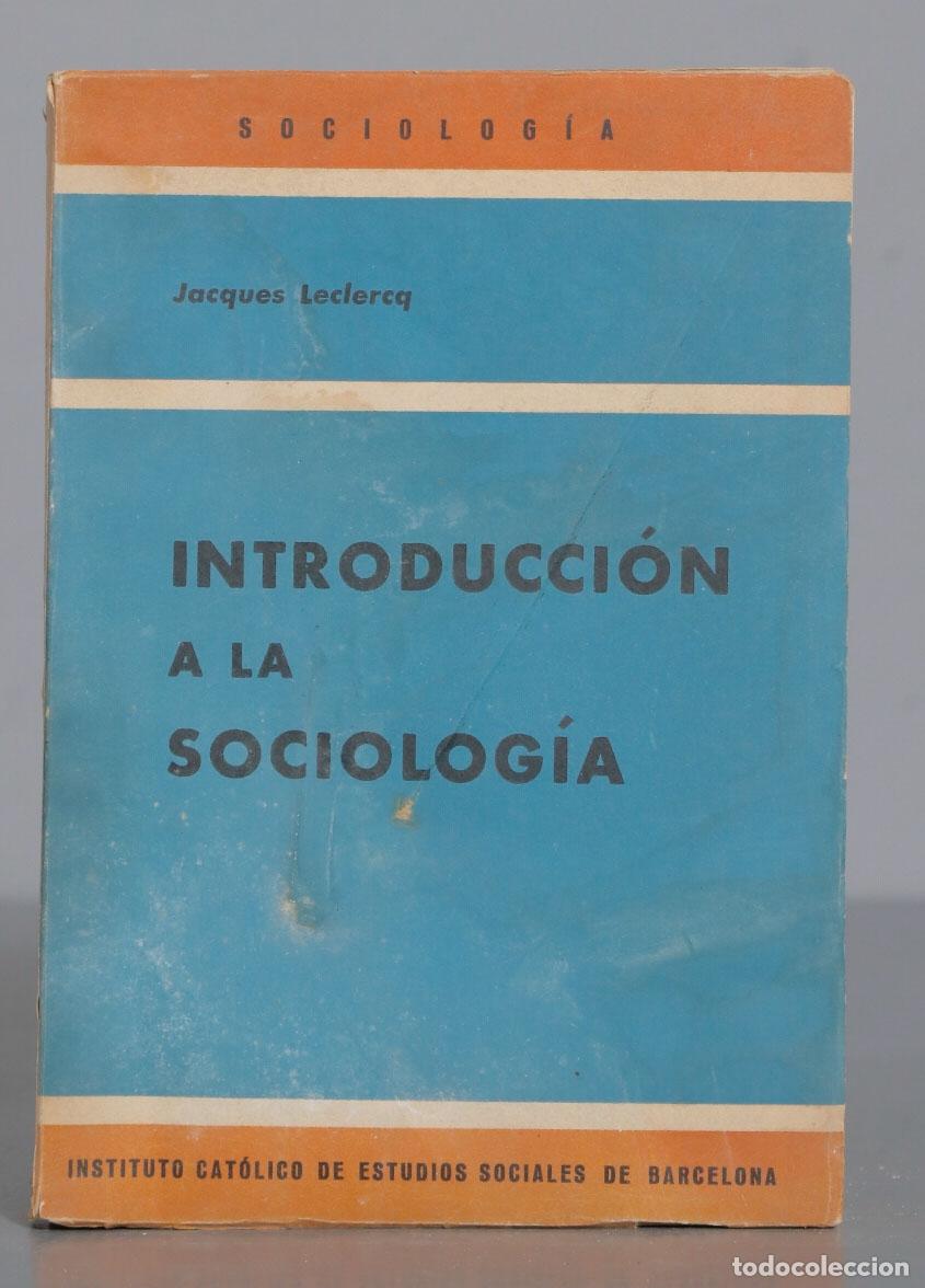 Libros de segunda mano: Jacques Leclercq INTRODUCCI&Oacute;N SOCIOLOG&iacute;A - Foto 1