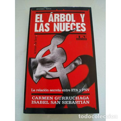 Second hand books: EL ARBOL y las NUECES - GURRUCHAGA, CARMEN,SAN SEBASTI&Aacute;N, ISABEL - Sin Especificar